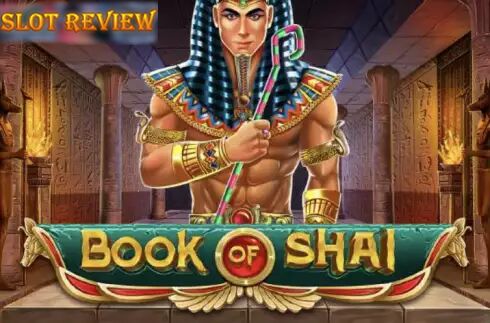 Book of Shai Slot Review